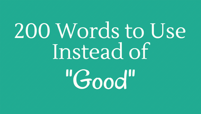 200-powerful-words-to-use-instead-of-good-infographic