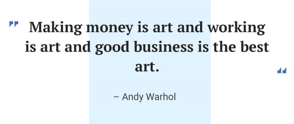 Andy Warhol quote.