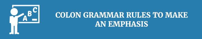 colon-grammar-rules-to-make-an-emphasis