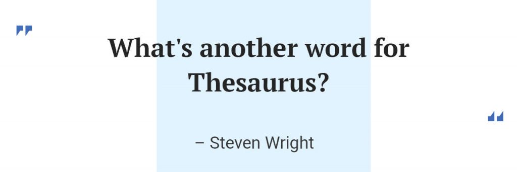 Steven Wright quote.