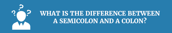 what-is-the-difference-between-a-semicolon-and-a-colon