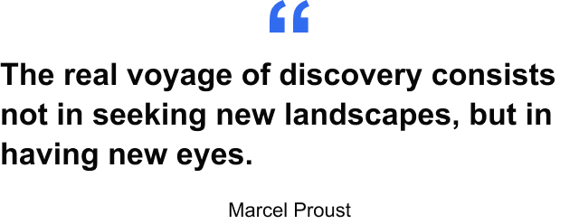 Marcel Proust quote.