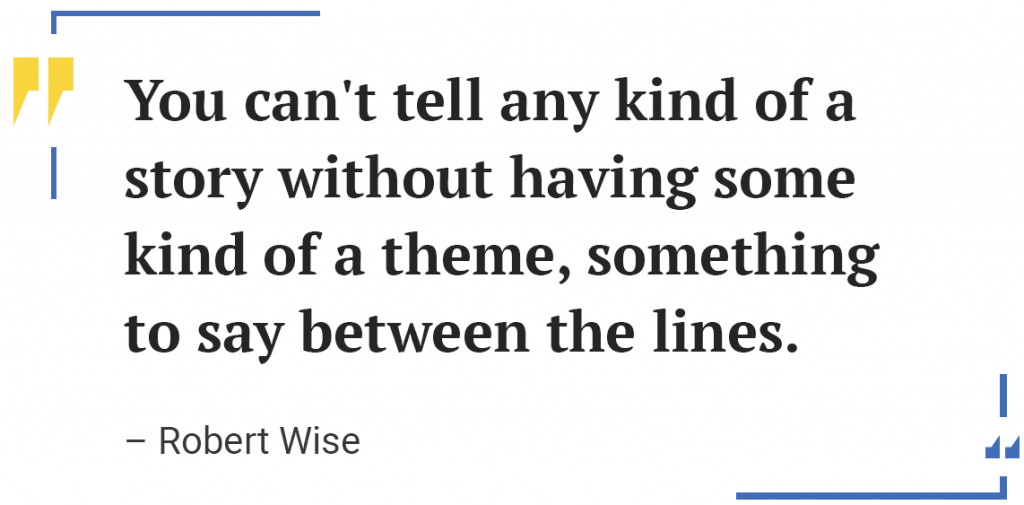 Robert Wise Quote.