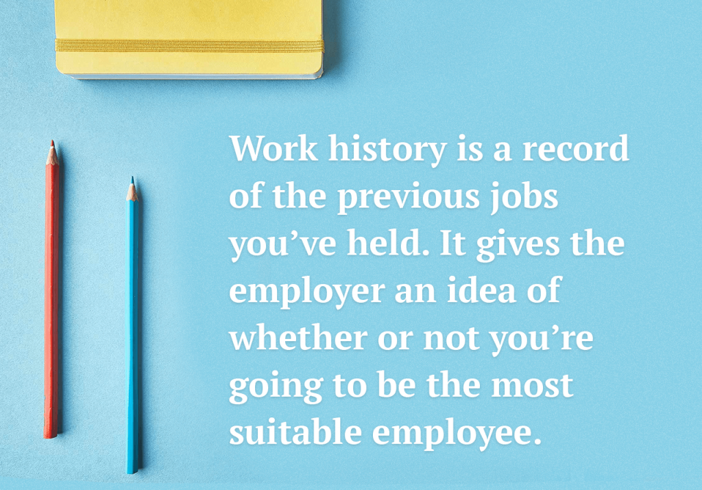 Work history definition.