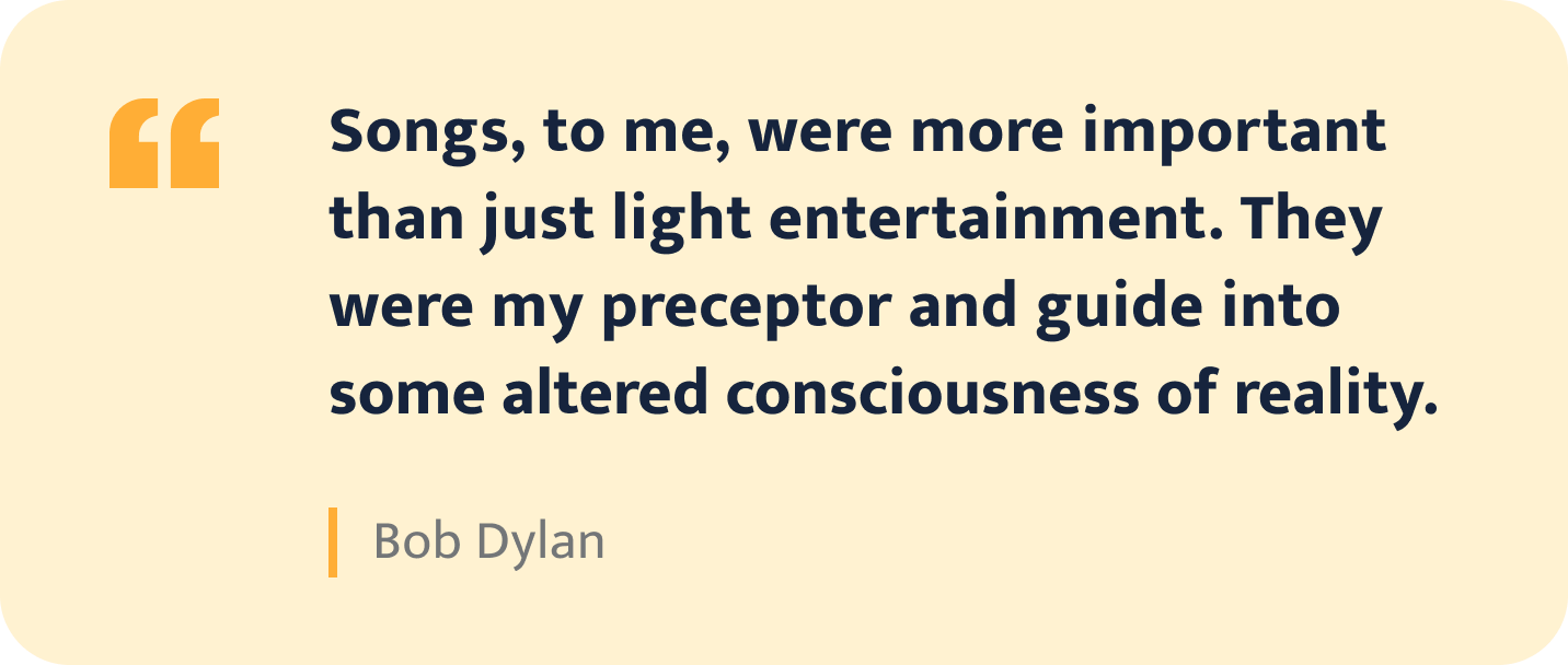 Bob Dylan quote.