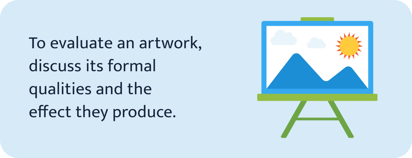 Evaluate an artwork.