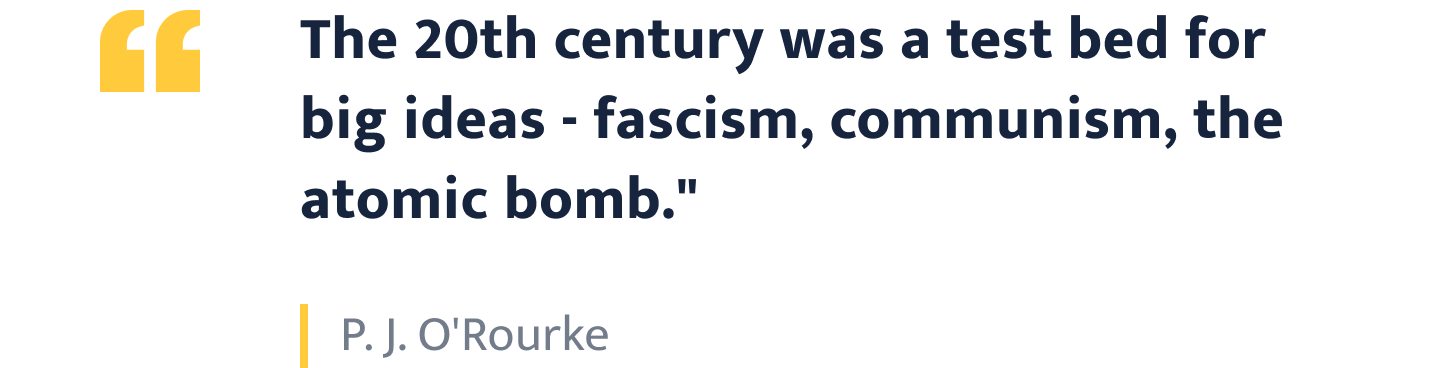 P. J. O'Rourke quote.