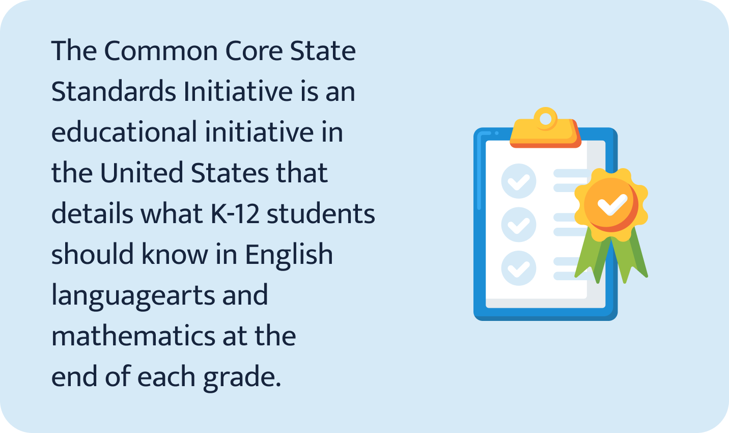 The Common Core State Standards Initiative.