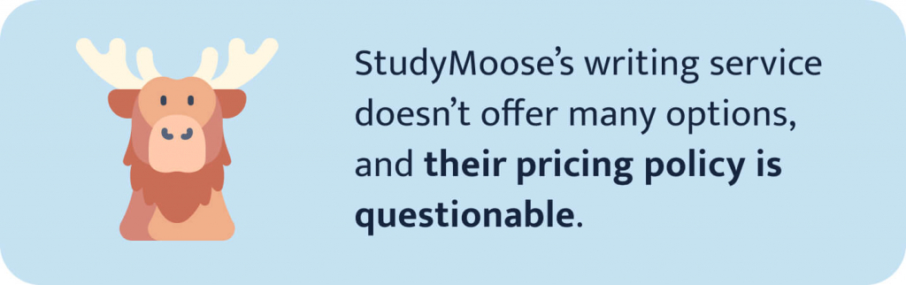 The picture talks about StudyMoose's writing services and their pricing policy.
