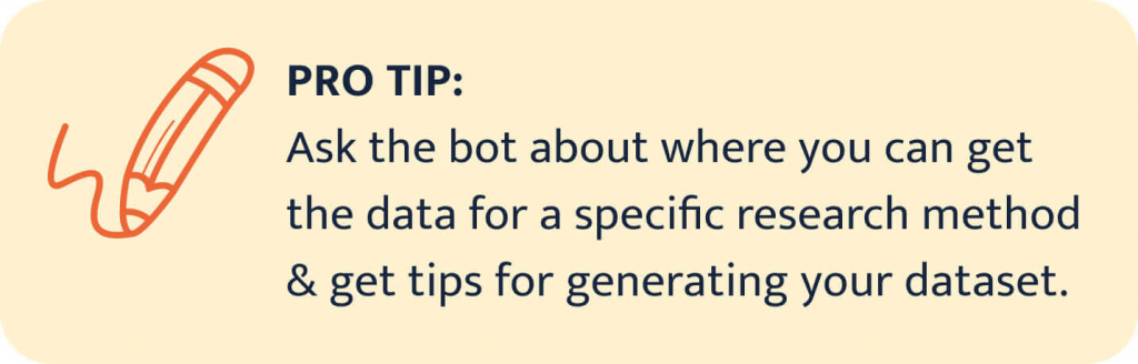 Pro tip for asking ChatGPT to help find data for a specific research method. 
