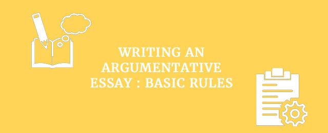 rules of writing argumentative essay