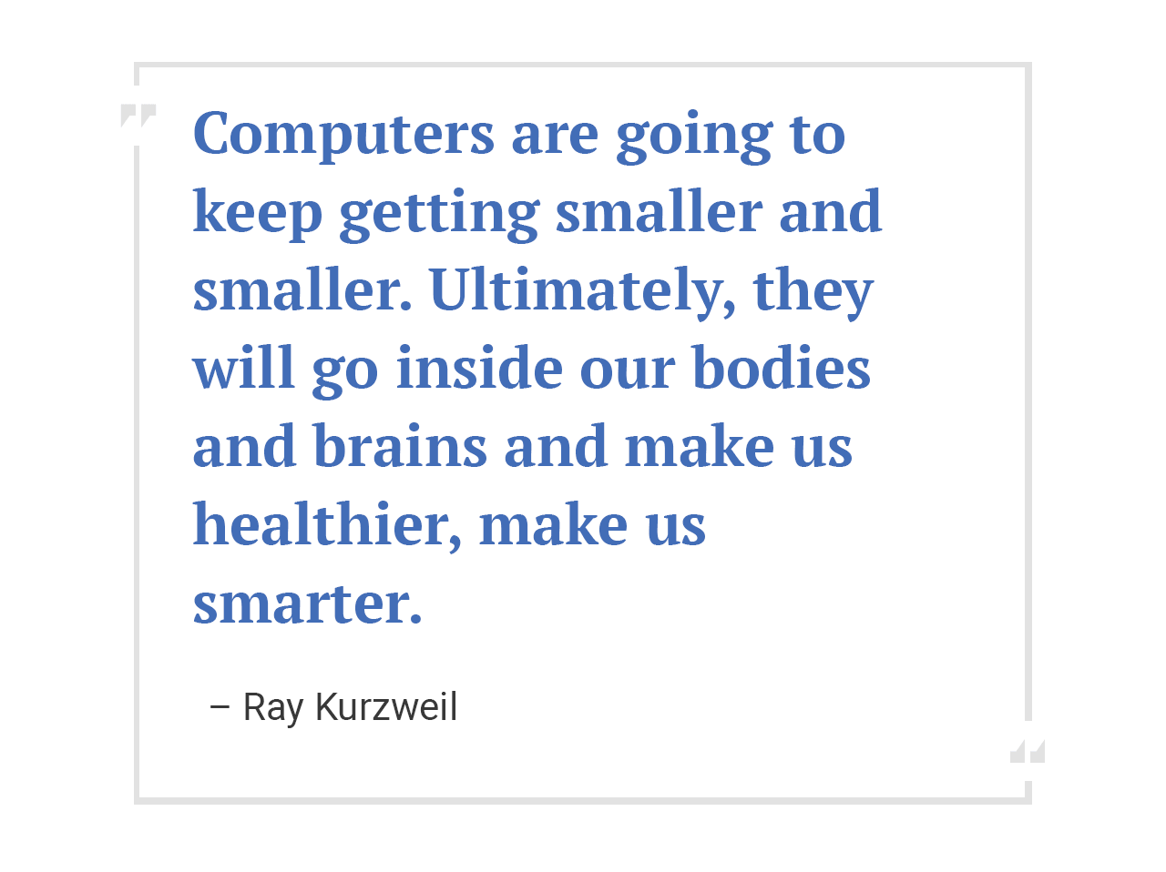 Ray Kurzweil quote