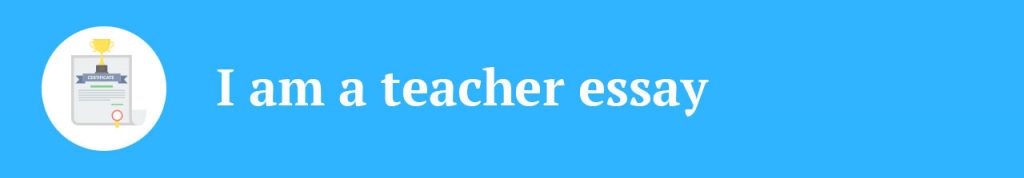 essay on i am a teacher