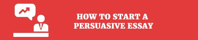10 Easy Steps to More Persuasive Essays [With Great Examples]