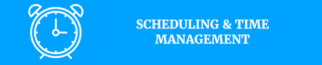 Scheduling & time management